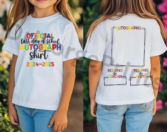Official last day of school autographed shirt 2024–2025 keepsake